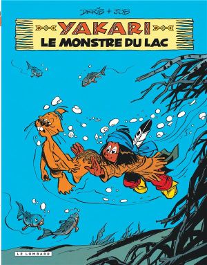 Yakari tome 17 - le monstre du lac