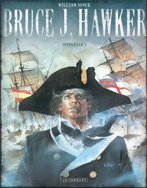 Bruce J. Hawker ; intégrale  Tome 1