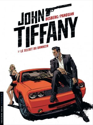 John Tiffany tome 1 - le secret du bonheur