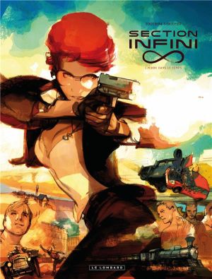 Section infini - tome 1 - Perdu dans le temps