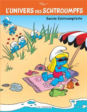 l'univers des schtroumpfs tome 3 - sacrée schtroumpfette !