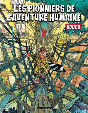 les pionniers de l'aventure humaine
