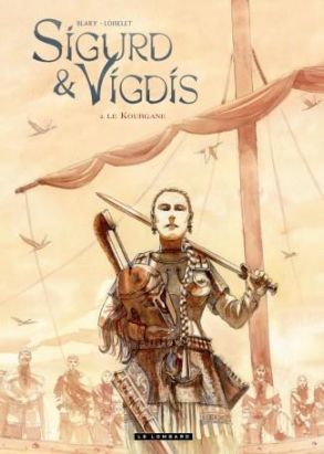 Sigurd et Vigdis tome 2 - le kourgane