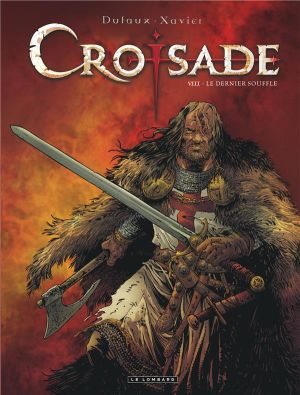 Croisade tome 8 - Le Dernier Souffle