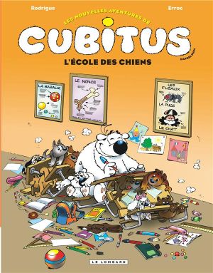 Les nouvelles aventures de Cubitus tome 9 - L'école des chiens