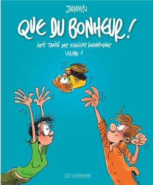 Que du bonheur ! tome 1