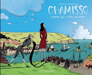 Romantica - tome 2 - Chamisso, L'homme qui a perdu son ombre Romantica - tome 2 - Chamisso, L'homme qui a perdu son ombre