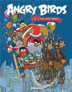 Angry Birds tome 3 - Petit papa Térence