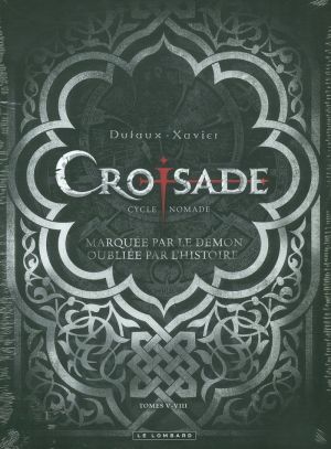 croisade tome 8 - coffret + cale