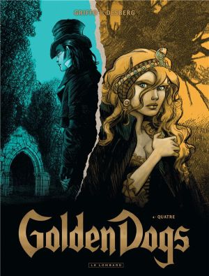Golden dogs tome 4