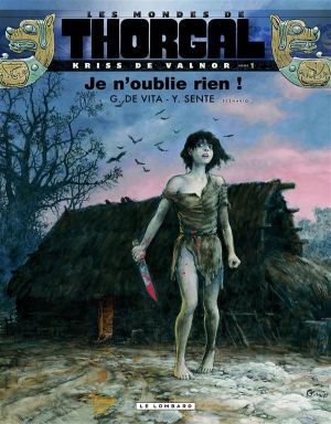 Les mondes Thorgal - Kriss De Valnor tome 1 - Je n'oublie rien (prix spécial)