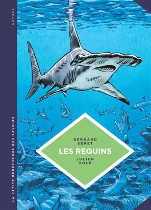 La petite bédéthèque des savoirs tome 3 - Les requins