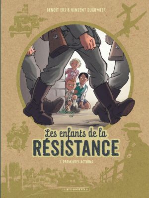 Les enfants de la résistance tome 1