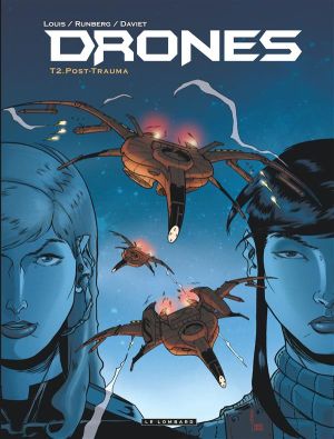 Drones tome 2 - Post Trauma