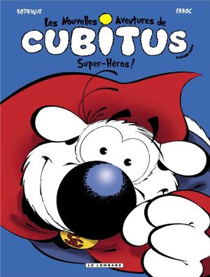 Les nouvelles aventures de Cubitus tome 11