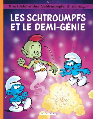 Les Schtroumpfs tome 34 - Les schtroumpfs et le demi-génie