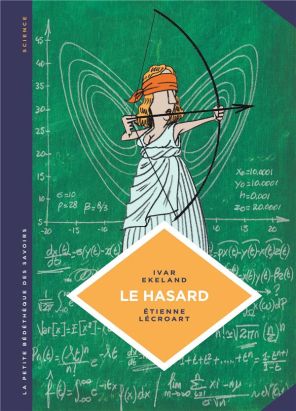 La petite bédéthèque des savoirs tome 6 - Le hasard