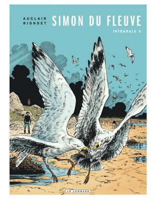 Simon du fleuve - intégrale tome 3