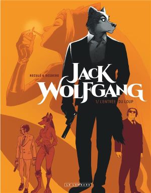 Jack Wolfgang tome 1