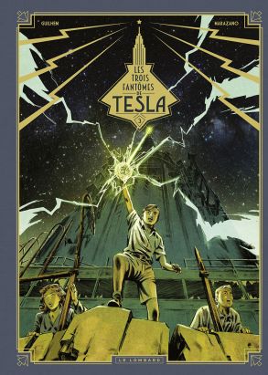 Les trois fantômes de Tesla tome 3