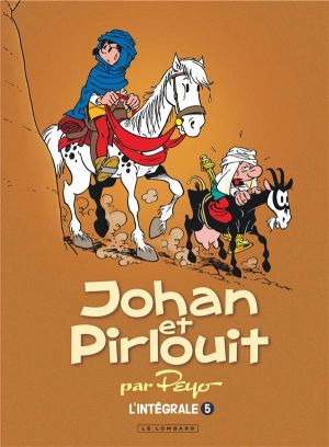 Johan et Pirlouit - intégrale tome 5