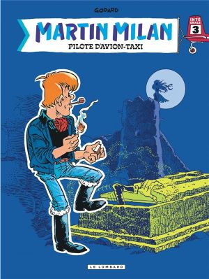 Martin Milan - intégrale tome 3