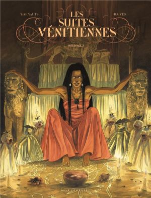 Les suites vénitiennes - intégrale tome 2