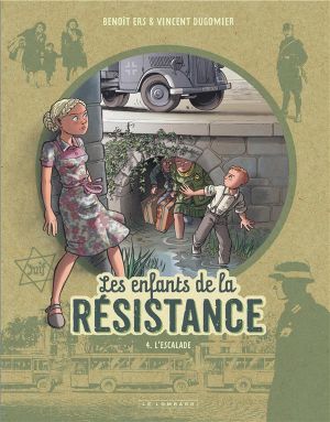 Les enfants de la résistance tome 4