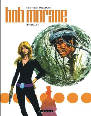 Bob Morane - intégrale nouvelle version tome 6