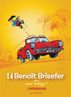 Benoit Brisefer - intégrale tome 2