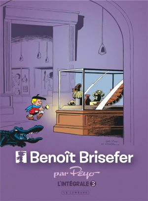 Benoît Brisefer - intégrale tome 3