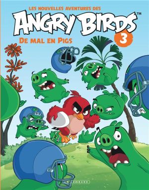 Les nouvelles aventures d'Angry Birds tome 3