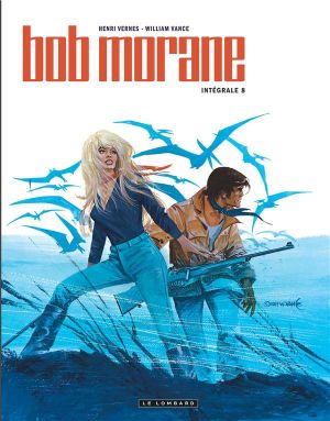 Bob Morane - intégrale nouvelle version tome 8
