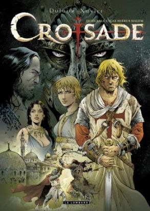Croisade - intégrale tome 1