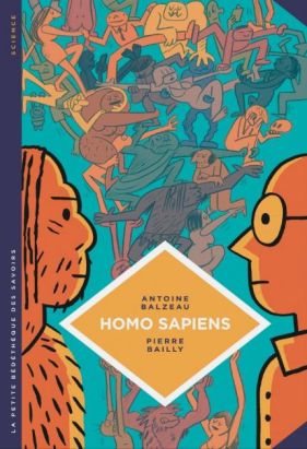La petite bédéthèque des savoirs tome 27 - Homo sapiens