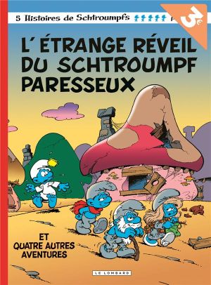 L'étrange réveil du Schtroumpf paresseux (op été 2018) L'étrange réveil du Schtroumpf paresseux (op été 2018)