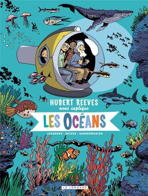 Hubert Reeves nous explique tome 3 - Les océans