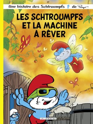Les schtroumpfs tome 37 - Les schtroumpfs et la machine à rêver