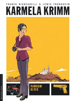 Karmela Krimm tome 1