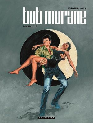 Bob Morane - intégrale nouvelle version tome 15
