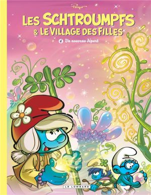 Les schtroumpfs & le village des filles tome 4 Les schtroumpfs & le village des filles tome 4