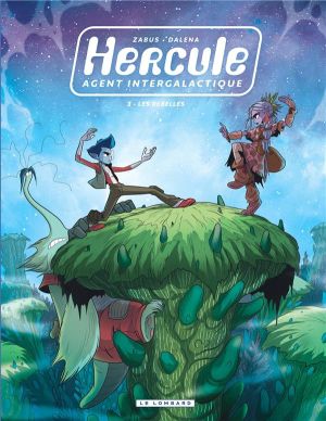 Hercule, agent intergalactique tome 3