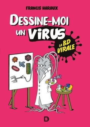 Dessine-moi un virus - La BD virale