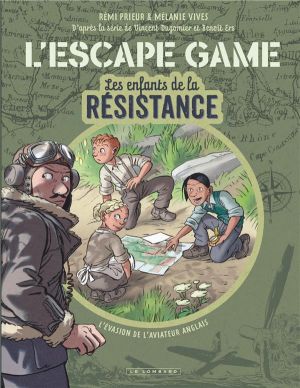 L'escape game - les enfants de la résistance tome 1