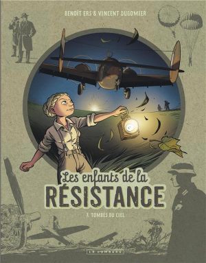 Les enfants de la résistance tome 7