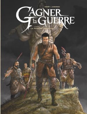Gagner la guerre tome 4