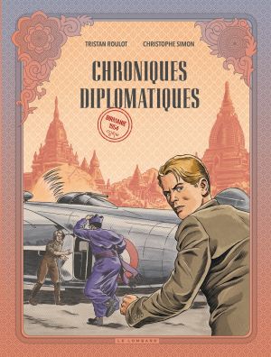 Chroniques diplomatiques tome 2 + ex-libris offert