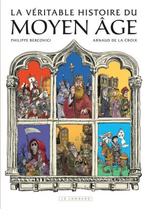 La véritable histoire du moyen âge - en 20 dates clés La véritable histoire du moyen âge - en 20 dates clés
