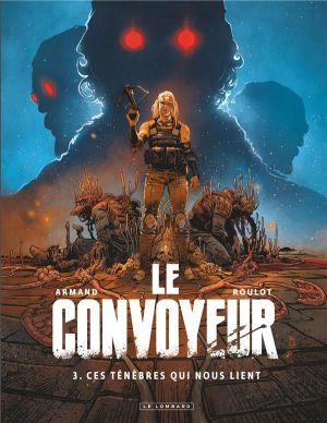 Le convoyeur tome 3