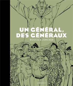 Un général, des généraux (édition spéciale n&b)